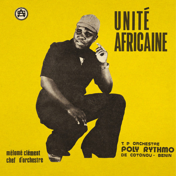 T.P. Orchestre Poly Rythmo De Cotonou Benin - Unité Africaine - LP - Acid Jazz - AJXLP552