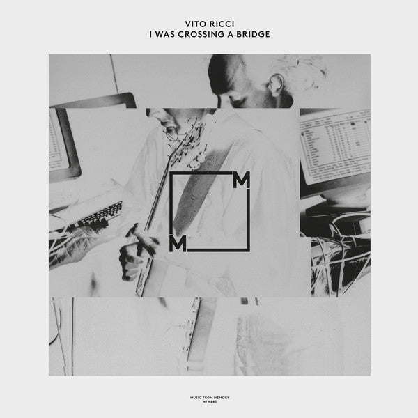 Vito Ricci - I Was Crossing A Bridge - 2xLP - Music From Memory - MFM005