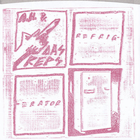 A.H. & Das Reps - Refrigerator - 7"