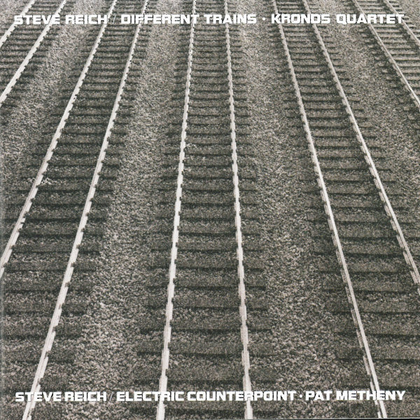 Steve Reich - Different Trains / Electric Counterpoint - LP