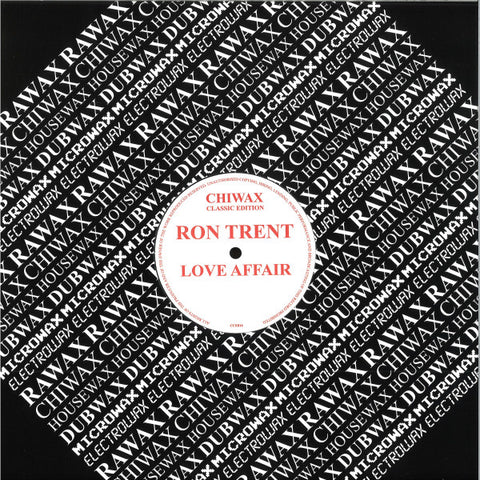 Ron Trent - Love Affair - 12" - Chiwax - CCE016