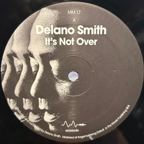 Delano Smith - It's Not Over - 12"