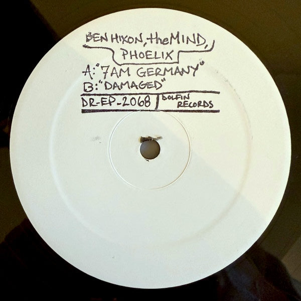 Ben Hixon, theMIND, Phoelix ‎- single-sided 12"