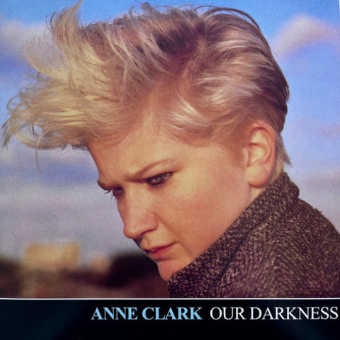 Anne Clark - Our Darkness - 12"