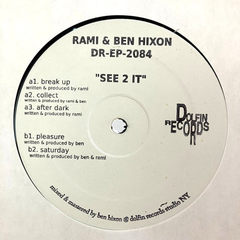 Rami & Ben Hixon - See 2 It - 12"