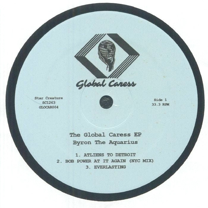 Byron The Aquarius - The Global Caress EP - 12"