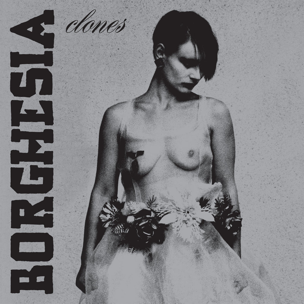 Borghesia - Clones - LP