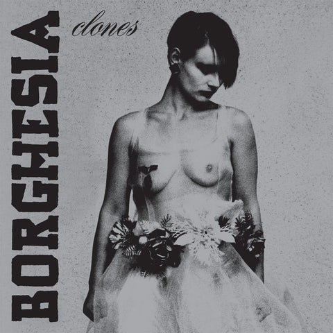 Borghesia - Clones - LP