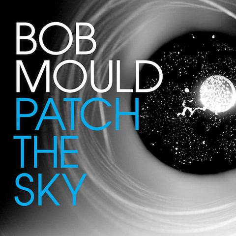 Bob Mould - Patch the Sky - LP - Merge Records - MRG580