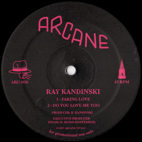 Ray Kandinski - Faking Love - 12" - Arcane - ARC-006