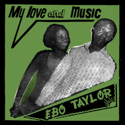 Ebo Taylor - My Love and Music - LP - Mr Bongo - MRBLP132