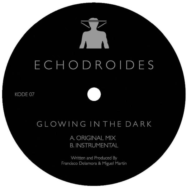 Echodroides - Glowing in the Dark - 12" - Kode - KODE07