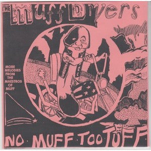 Muff Divers - No Muff Too Tuff - 7" - Lumpy Records - #46