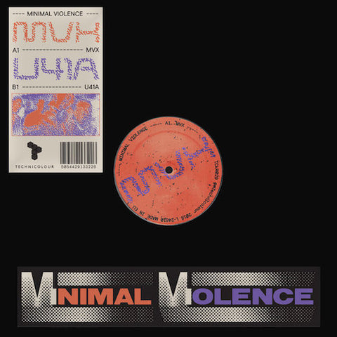 Minimal Violence - MVX / U41X - 12" - Technicolour - L-34610