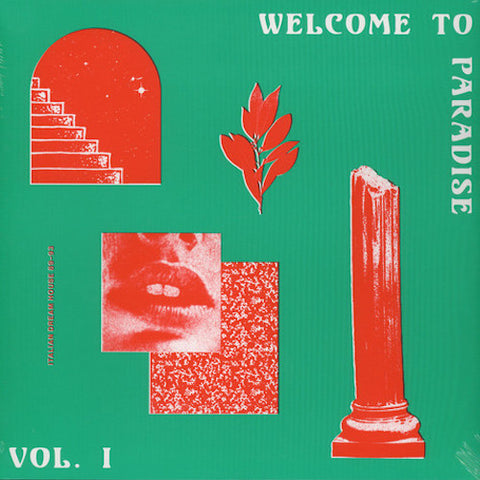 VA - Welcome To Paradise Vol. I: Italian Dream House 89-93 - 2LP - Safe Trip - ST003-1LP