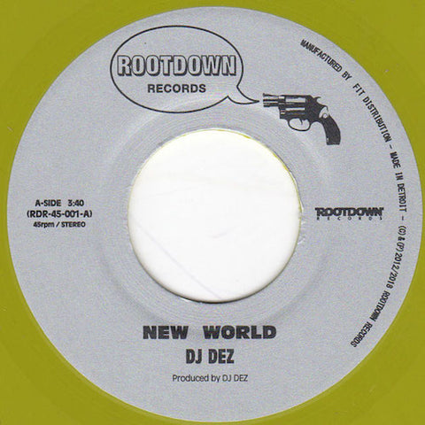 DJ Dez - New World / Brain - 7" - Root Down Records - RDR-45-001
