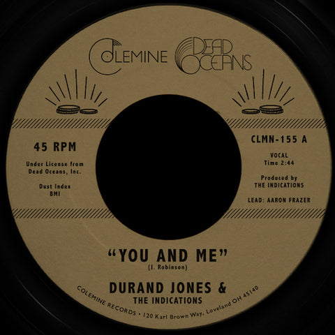 Durand Jones & the Indications - You and Me - 7" - Colemine Records - CLMN-155