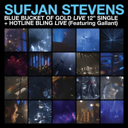 Sufjan Stevens - Blue Bucket of Gold (Live) / Hotline Bling (Live) - 12" - Asthmatic Kitty Records - AKR132