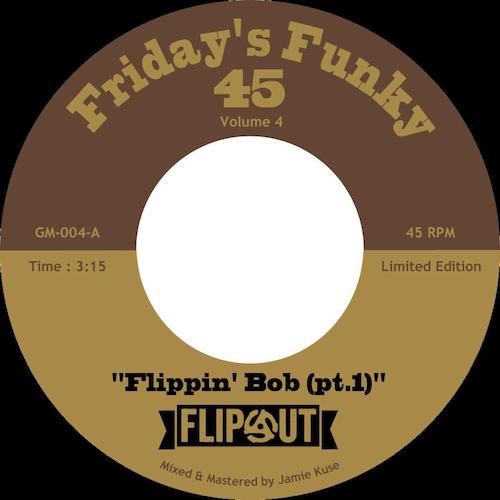 Flipout - Flippin' Bob - 7" - Ghetto Musiq - GM-004