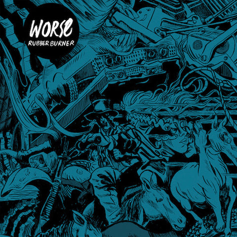 Worse - Rubber Burner - LP - Deranged Records - DY295