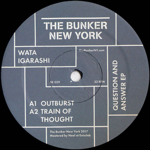 Wata Igarashi - Question and Answer - 12" - The Bunker New York - BK029
