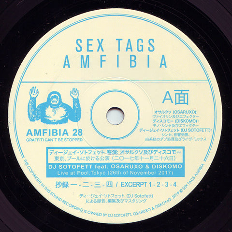 DJ Sotofett feat. Osaruxo & Diskomo - 東京、プールに於ける公演 (二〇一七年十一月二十六日) - 7" - Sex Tags Amfibia - AMFIBIA 28