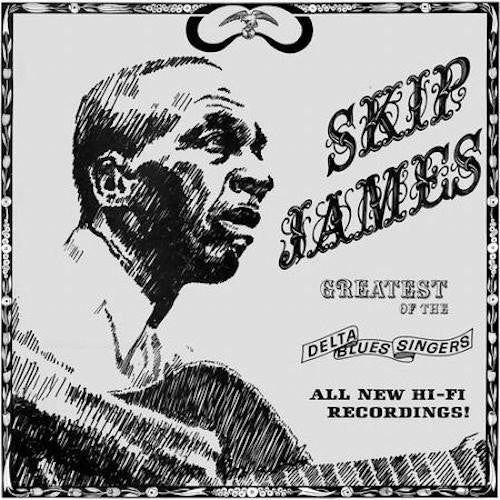 Skip James - Greatest of the Delta Blues Singers - LP - Sutro Park - SP-1019