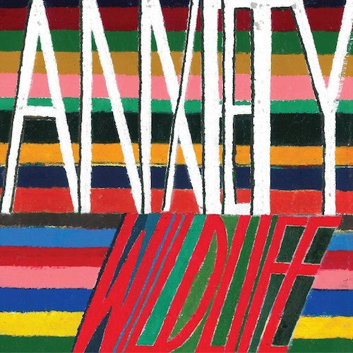 Anxiety - Wild Life - 7" - La Vida Es Un Mus - MUS140