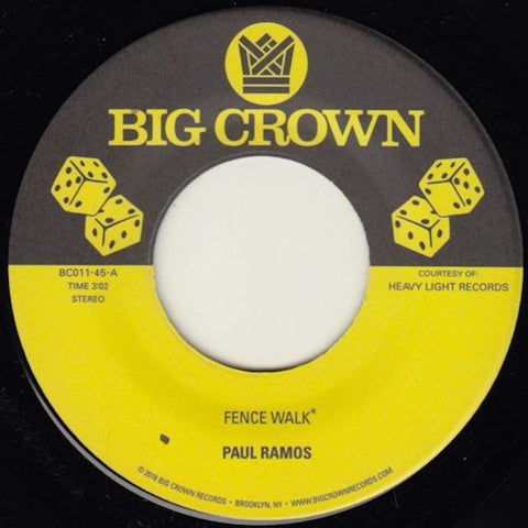 Paul Ramos / Ulysses Crocket - Fence Walk / Funky Resurgence - 7" - Big Crown Records - BC011-45