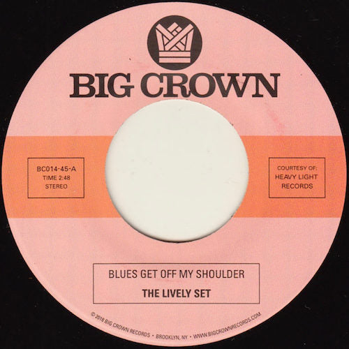 The Lively Set / The Three Dudes - Blues Get Off My Shoulder / I'm Begging You - 7" - Big Crown Records - BC014-45