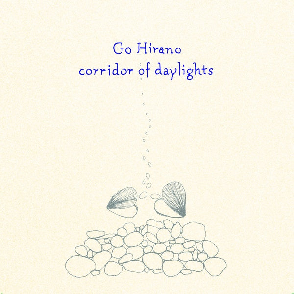 Go Hirano - Corridor of Daylights - LP - Black Editions - BE-008 / 157