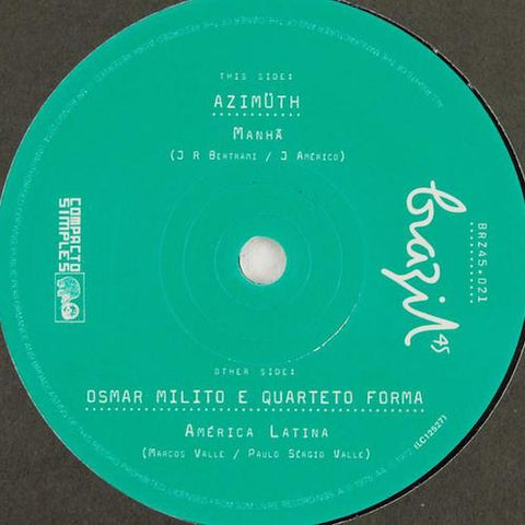 Azimüth / Osmar Milito E Quarteto Forma - Manhã / América Latina - 7" - Mr Bongo - BRZ45.021