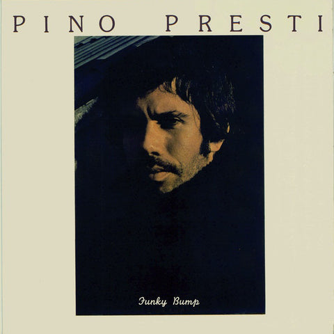 Pino Presti - Funky Bump - 12" - Best Record Italy - BST-X001