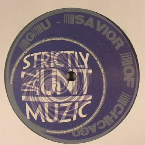 G U - Savior of Chicago - 12" - Strictly Jaz Unit Muzic - SJU12R33