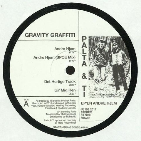 Palta & Ti - Ep'En Andre Hjem - 12" - Gravity Graffiti - GRA006 