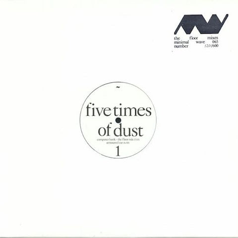 Five Times of Dust / Unovidual & Tara - The Floor Mixes - 12" - Minimal Wave - MW065