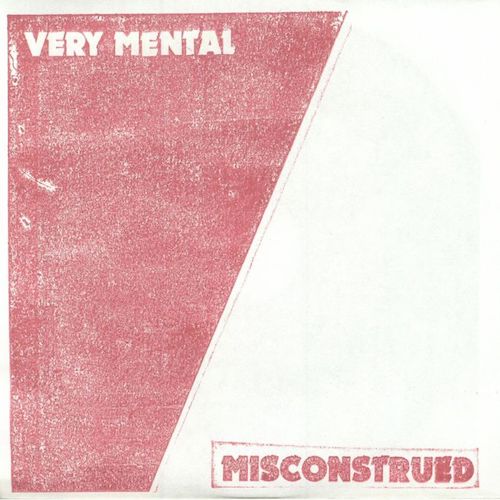 Very Mental - Misconstrued - 7" - Total Punk - TPR-56