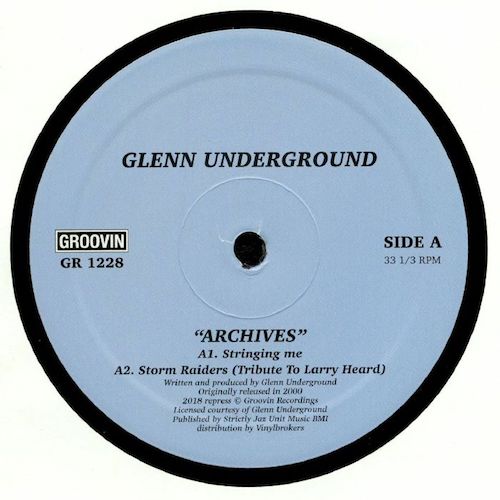 Glenn Underground - Archives - 12" - Groovin Recordings - GR1228