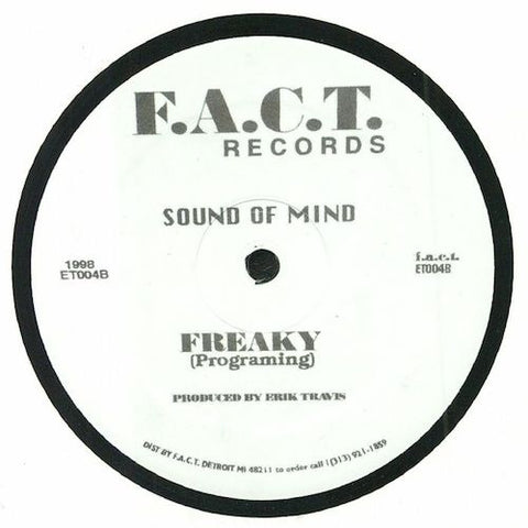 Sound of Mind - Freaky (Programming) - 12" - F.A.C.T. Records - ET004