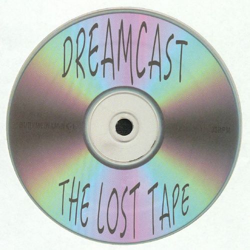 Dreamcast - The Lost Tape - LP - BURYMEINAMINK-1