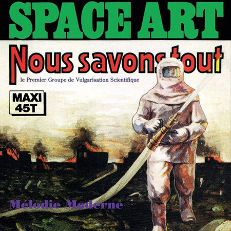 Space Art - Nous Savons Tout / Mélodie Moderne - 12" - Dark Entries - DE-124