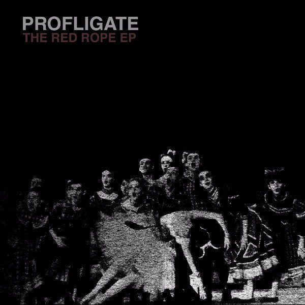Profligate - The Red Rope EP - 12" - DKA Records - DKA003