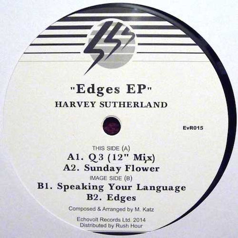 Harvey Sutherland - Edges EP - 12" - Echovolt Records - EvR015