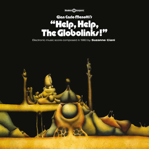 Suzanne Ciani - "Help, Help, The Globolinks!" - LP - Finders Keepers Records - FKR094LP