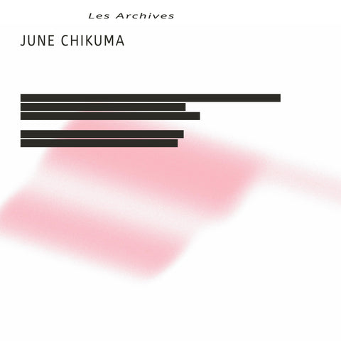 June Chikuma - Les Archives - LP+7" - Freedom To Spend - FTS010