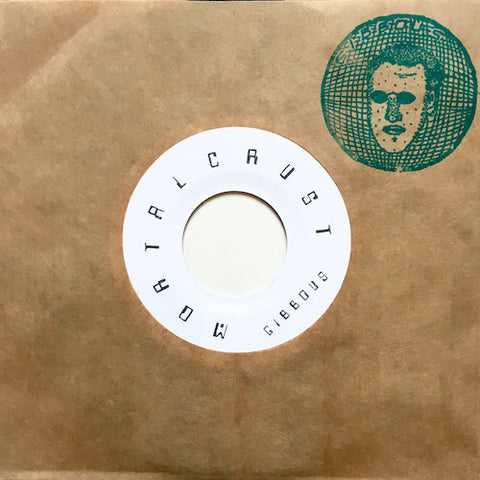 Gibbous - Mortal Crust - 7" - Lumpy Records - LR-35