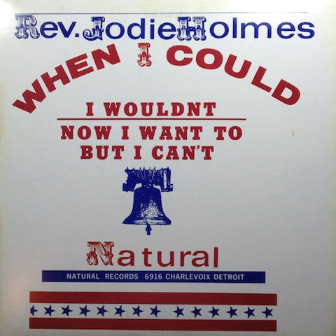 Rev. Jodie Holmes - When I Could I Wouldn't Now I Want To But I Can't - LP - Detroit Gospel Reissue Project - DGRP03