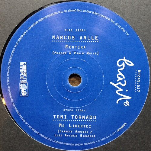 Marcos Valle / Toni Tornado - Mentira / Me Libertei - 7" - Mr Bongo - BRZ45.017