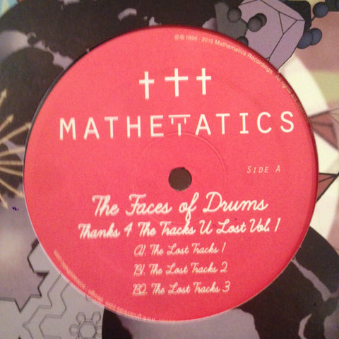 The Faces of Drums - Thanks 4 The Tracks U Lost Vol. 1 - 12" - Mathematics Recordings - MATH080