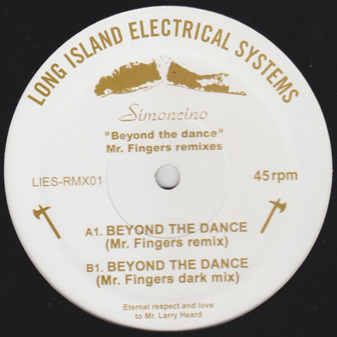 Simoncino - "Beyond the Dance" Mr. Fingers Remixes - 12" - LIES-RMX01